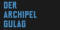 Der Archipel Gulag